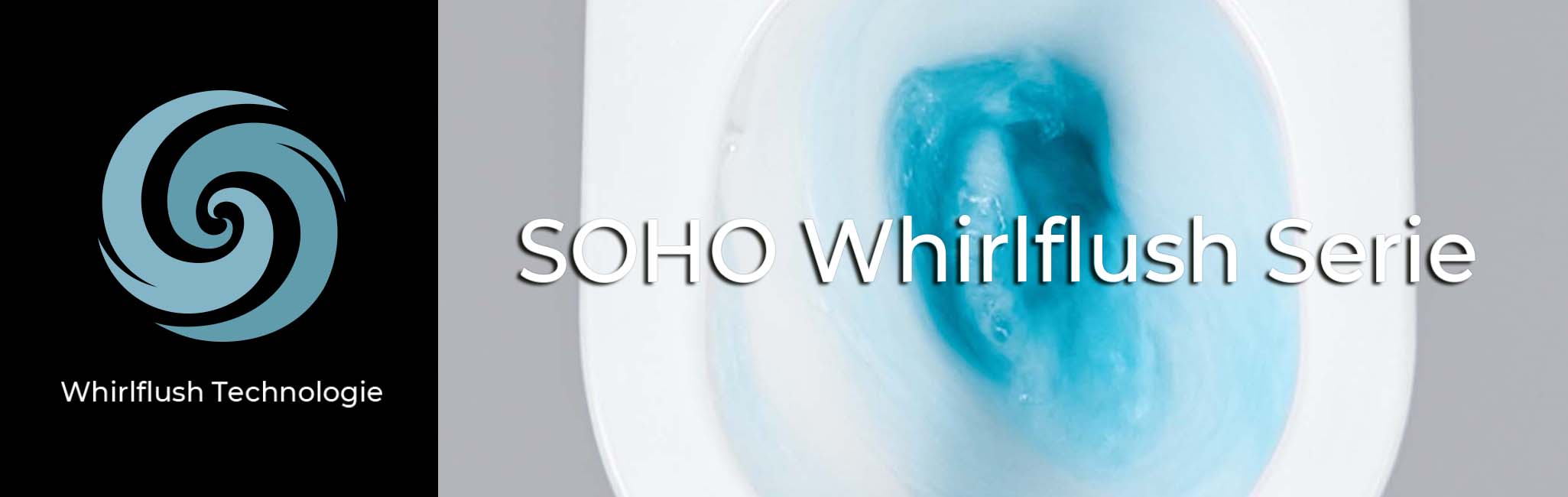 SOHO Whirlflush Serie