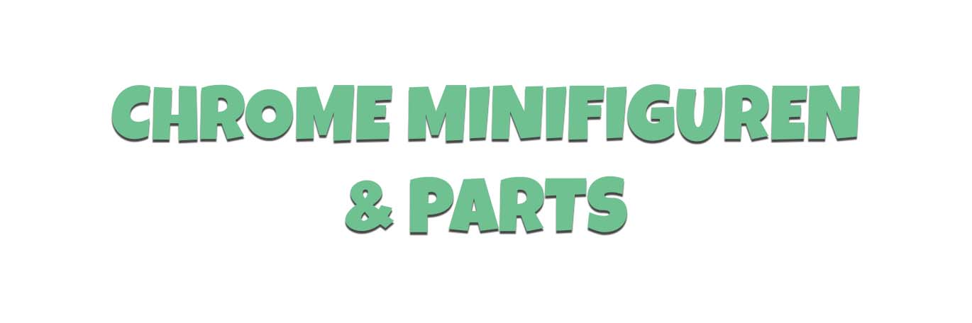 Chrome Minifiguren & Parts'
