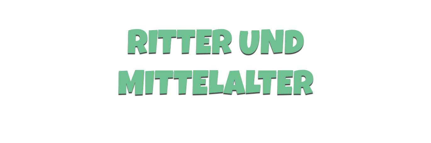 Ritter und Mittelalter