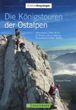 Die Königstouren der Ostalpen / Michael Pröttel Die Königstouren der Ostalpen / Michael Pröttel