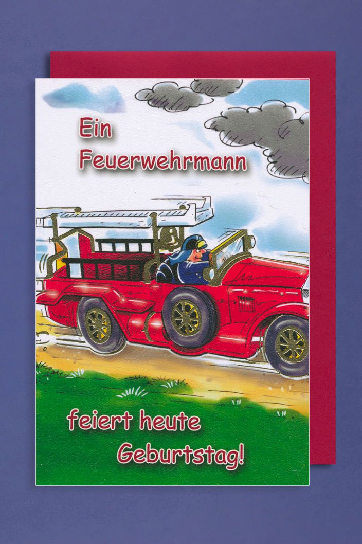 Feuerwehrmann Geburtstag Karte Grußkarte Löschzug Foliendruck 16x11cm