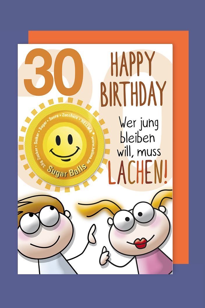 30 Geburtstag Humor Karte Grußkarte Applikation Sugar Ball Birthday C6 AvanCarte
