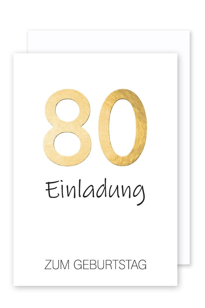 Text Für Einladung 80. Geburtstag Einladungskarte 80 Geburtstag 5er Set Grußkarten Gold Foliendruck 5