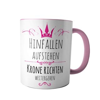 Creativgravur Tasse Kaffeebecher Kaffeetasse - Prinzessin hinfallen, aufstehen, Krone richten, weitergehen - Druck oder Gravur