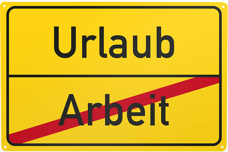 Blechschild Arbeit / Urlaub Wohnideen Wohnaccessoires