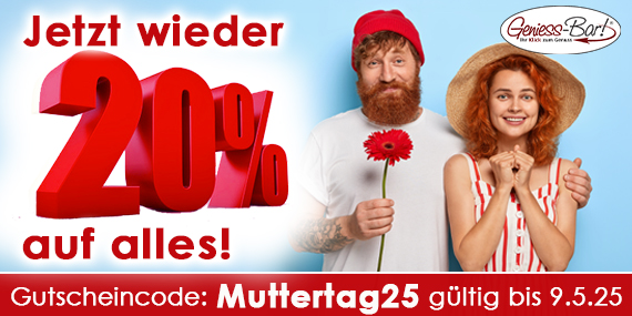  20 Prozent Rabatt Aktion - Sparen Sie 20% mit dem Rabattcode Muttertag25 auf das gesamte Sortiment mit Likören, Gin, Obstbränden, Essig & Olivenöl