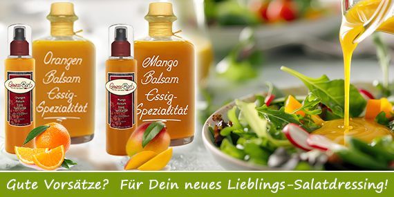 Edle Balsamico Balsam Essige für fruchtig frisch Salate wir Orangen Balsamessig oder Mango Balsamico