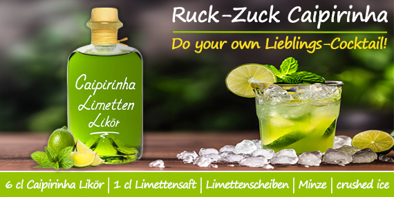 Fruchtige spritziger Caipirinha Limetten Liköre in Manufaktur Qualität für leckere Sommer Cocktails und Deinen Likör Spritz