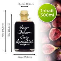 Feigen Balsam - Essig Spezialität 5% Säure balsamartig fruchtig & mild