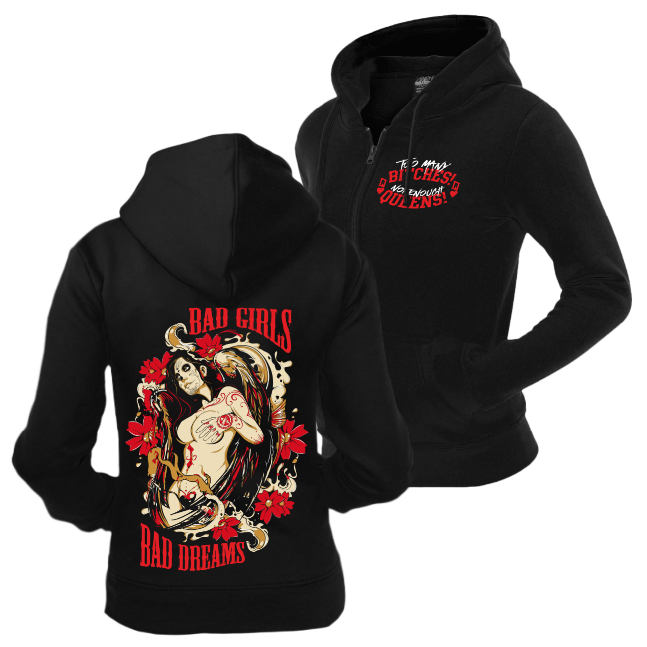 Spass Kostet Frauen Kapujacke Bad Girls Bad Dreams