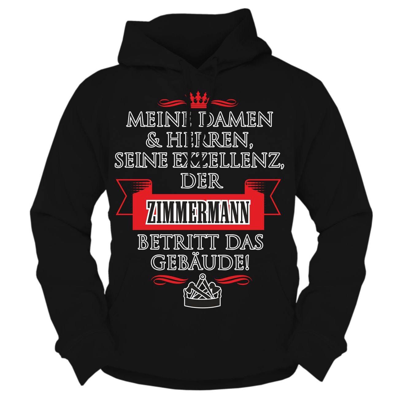 Kapuzenpullover Seine Exzellenz ZIMMERMANN Hoodie Zimmerer Geschenk