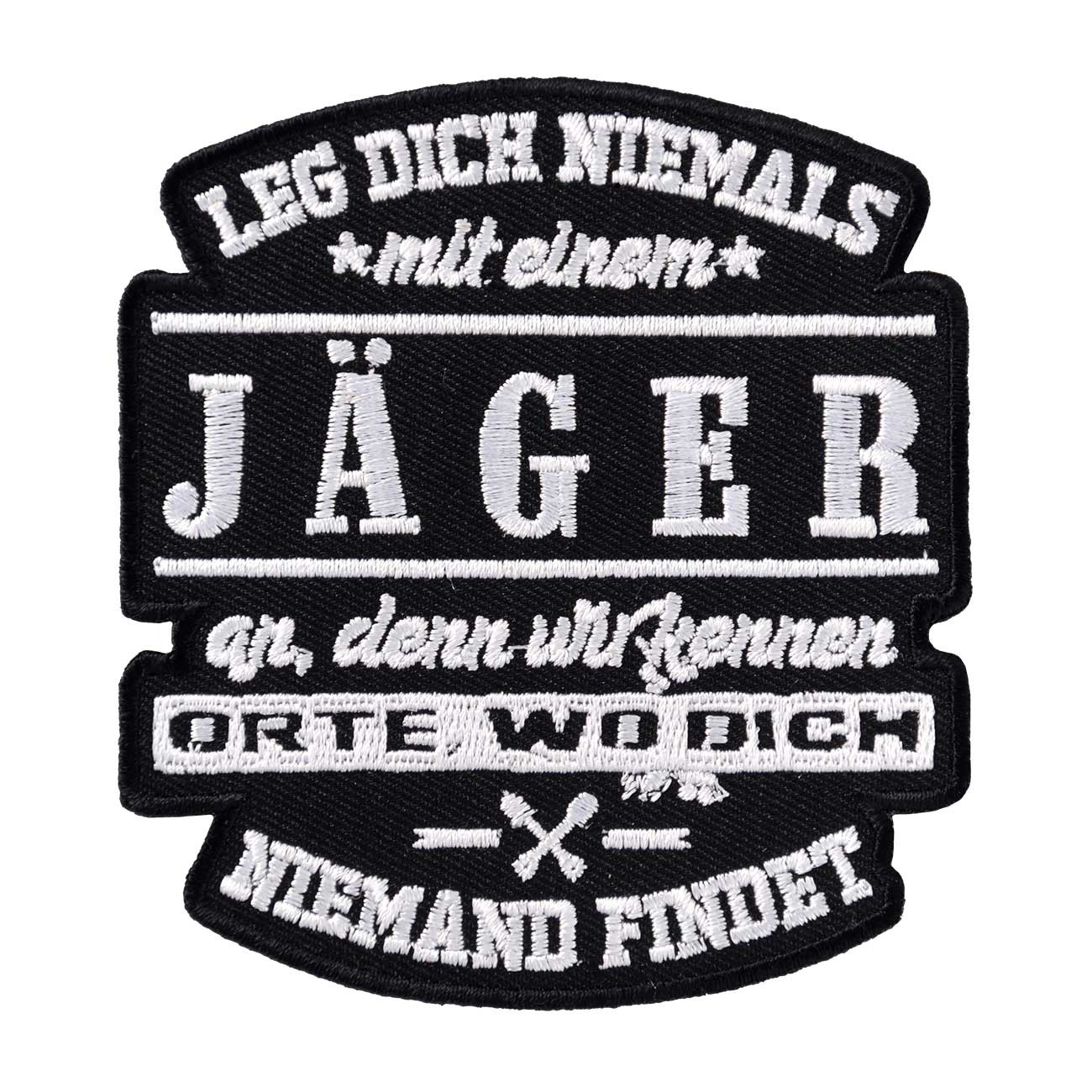 Spass Kostet Aufnäher Aufbügler Leg dich niemals mit einem Jäger an