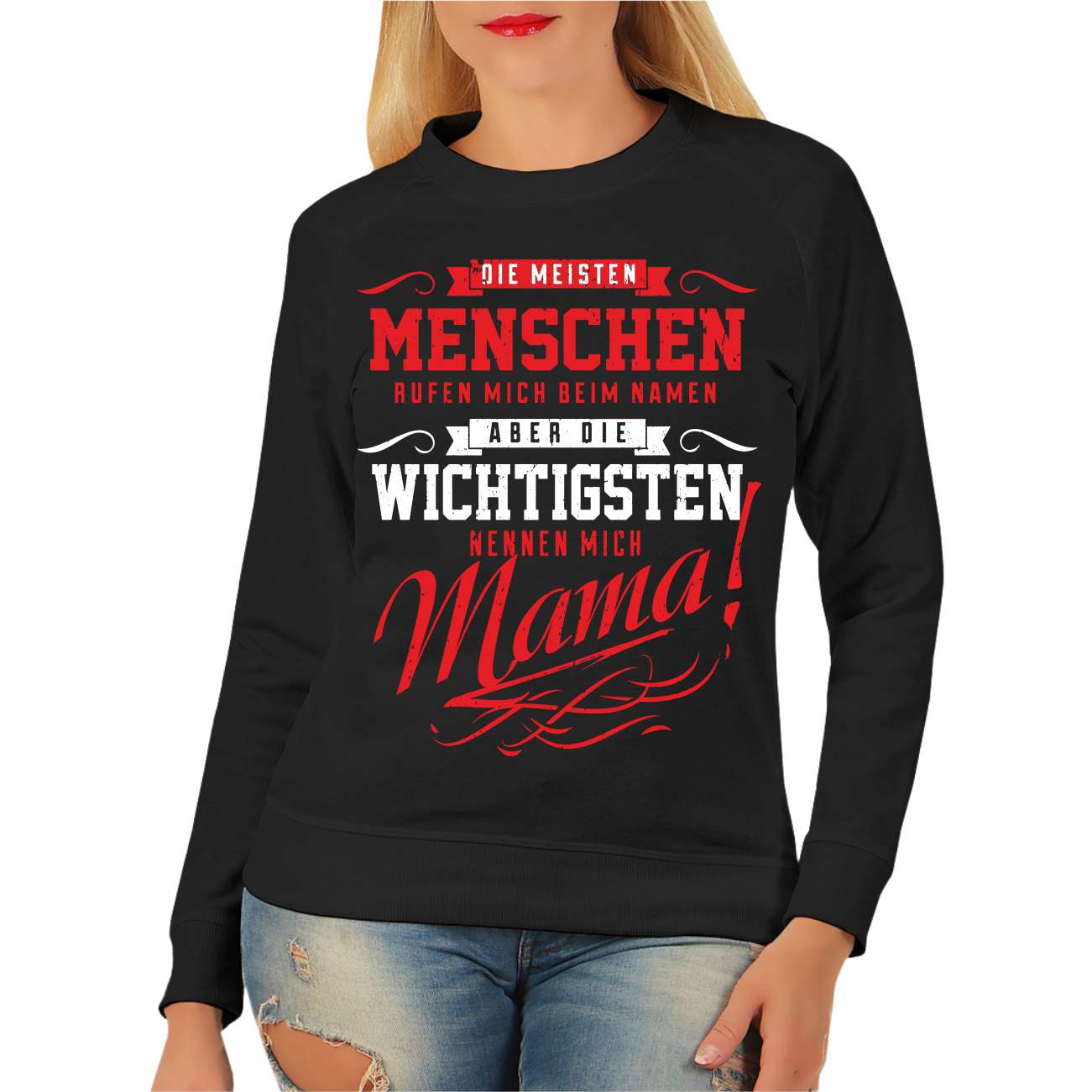 Spass Kostet Frauen Sweatshirt Die Wichtigsten nennen mich MAMA