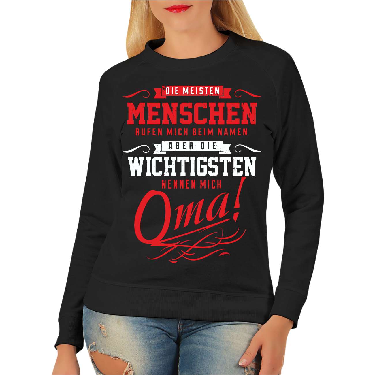 Spass Kostet Frauen Sweatshirt Die wichtigsten nennen mich OMA