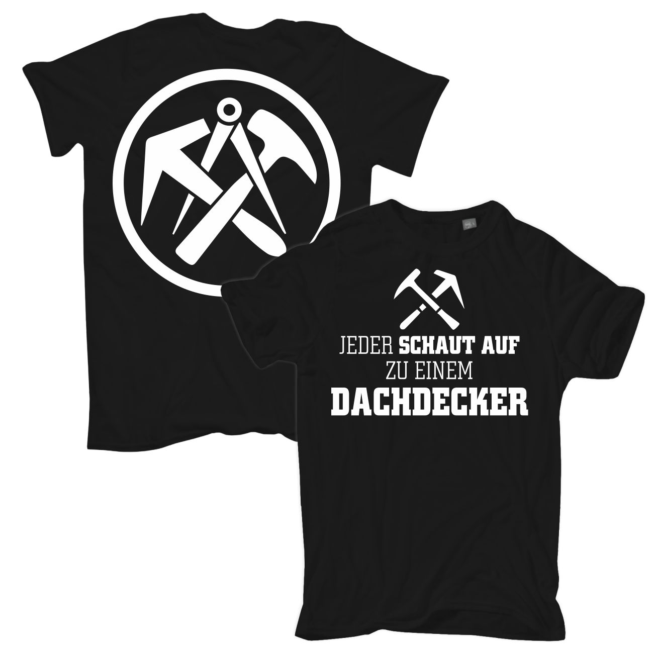 Spass Kostet Männer T-Shirt Jeder schaut auf zu einem DACHDECKER S bis XXL