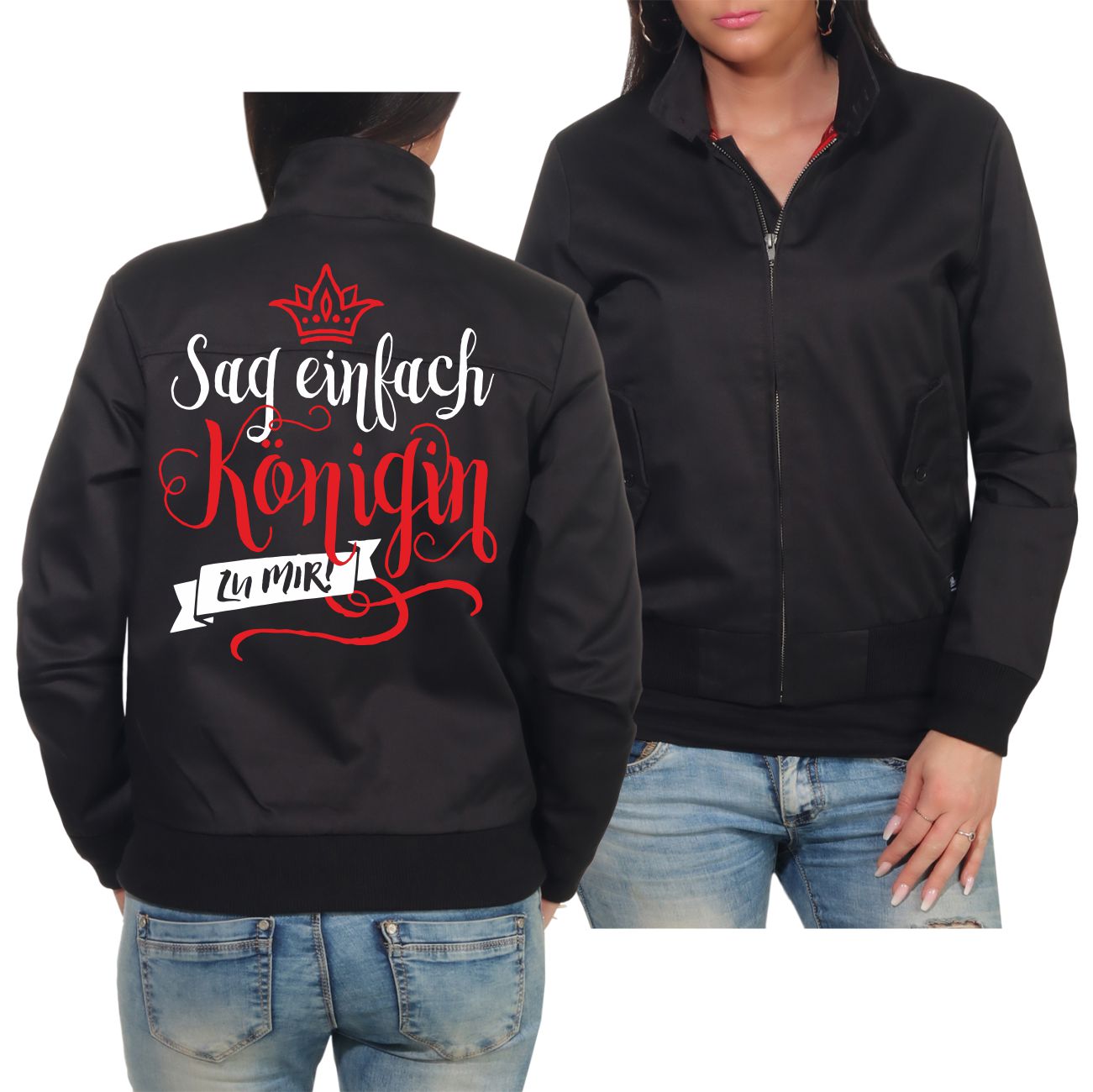 Spass Kostet Frauen Harrington Jacke Sag einfach KÖNIGIN zu mir