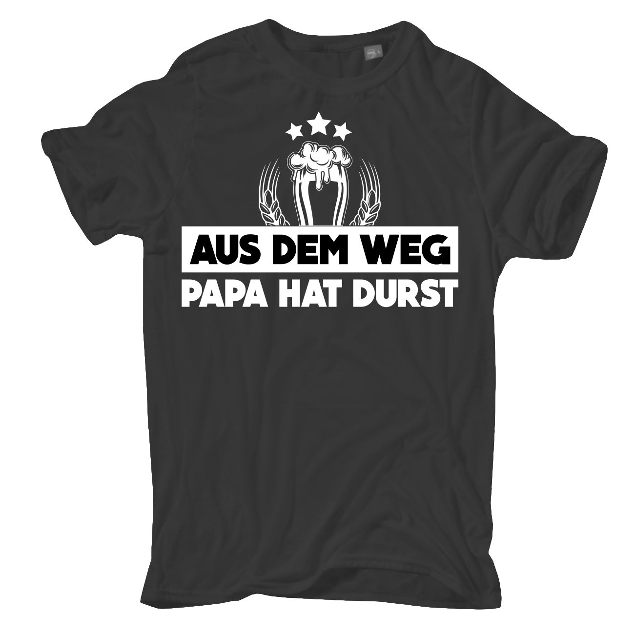 Spass Kostet Männer T-Shirt Aus dem Weg PAPA HAT DURST M bis 8XL