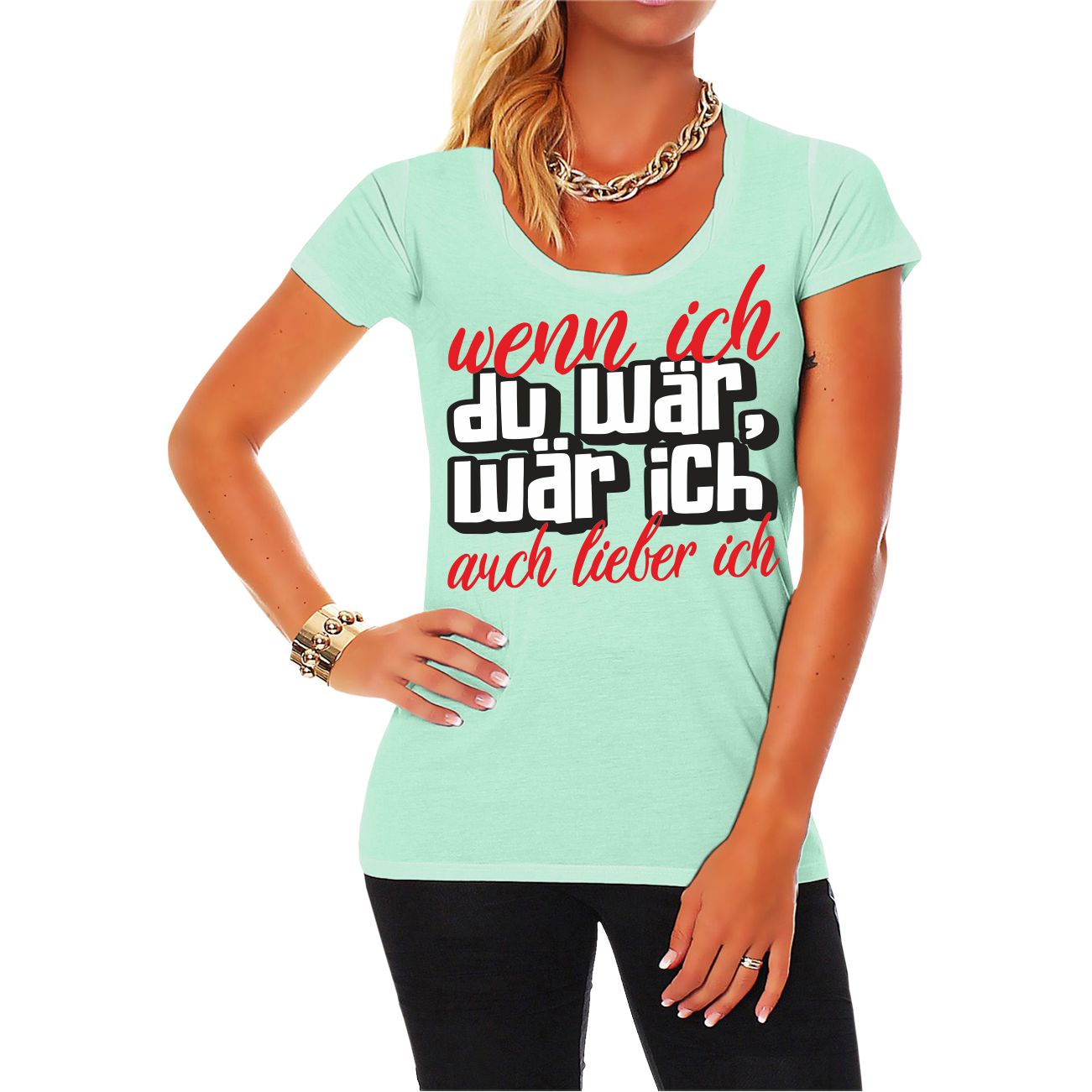 Frauen TShirt Wenn ich du wär wär ich auch lieber ich S 5XL Lustige