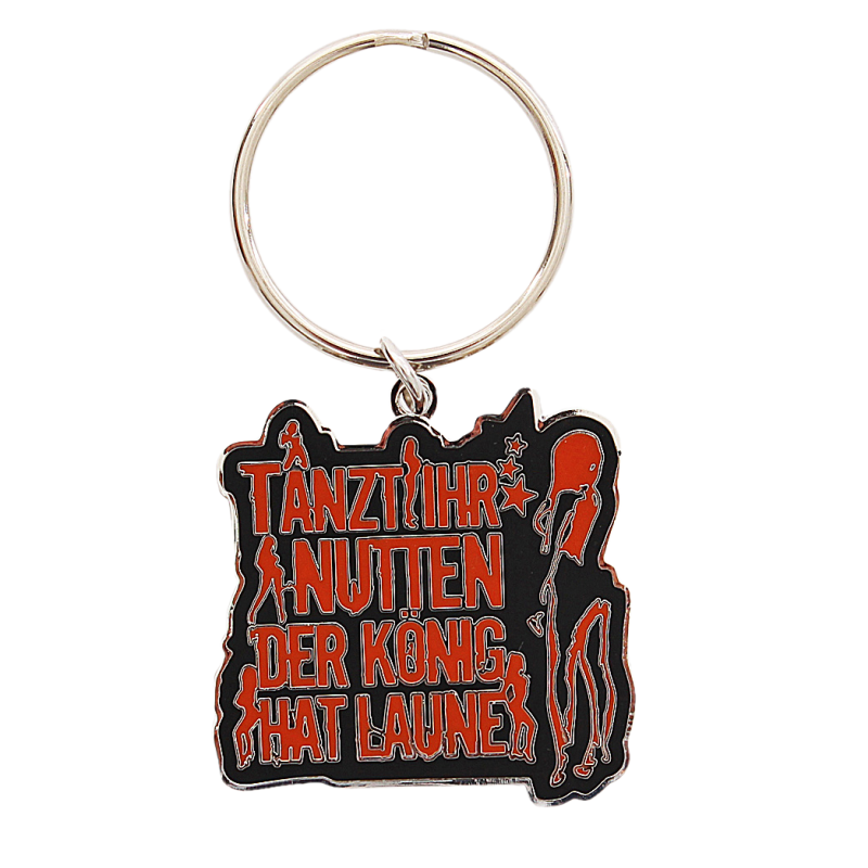 Tanz Ihr Nutten Der König Hat Laune Metall Anhänger Tanzt Ihr Nutten der König hat Laune | TShirt Shop