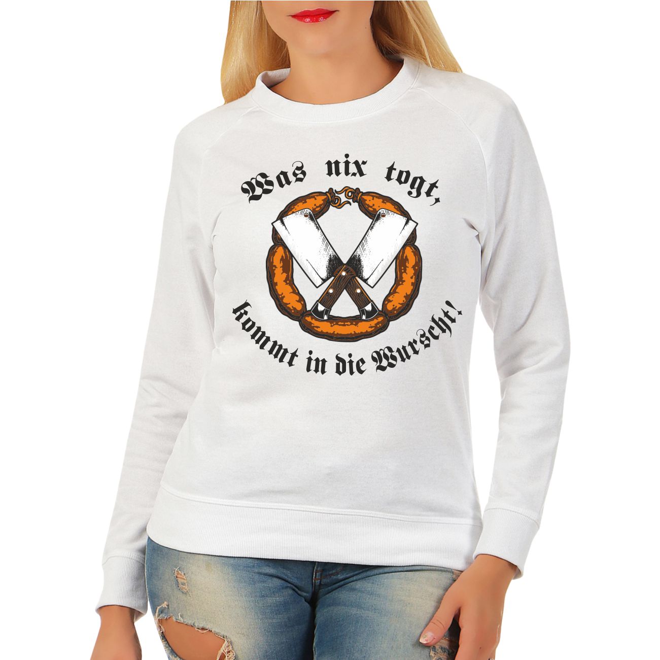 Spass Kostet Damen Pullover Sweatshirt Fleischer Was nix togt kommt in die Wurscht