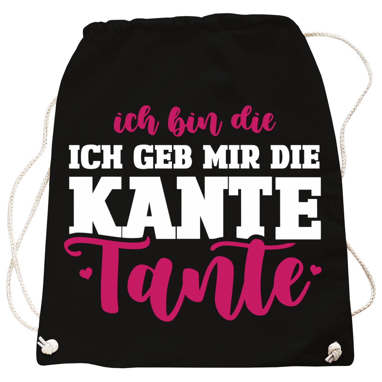 Spass Kostet Rucksack Ich bin die geb mir die Kante TANTE