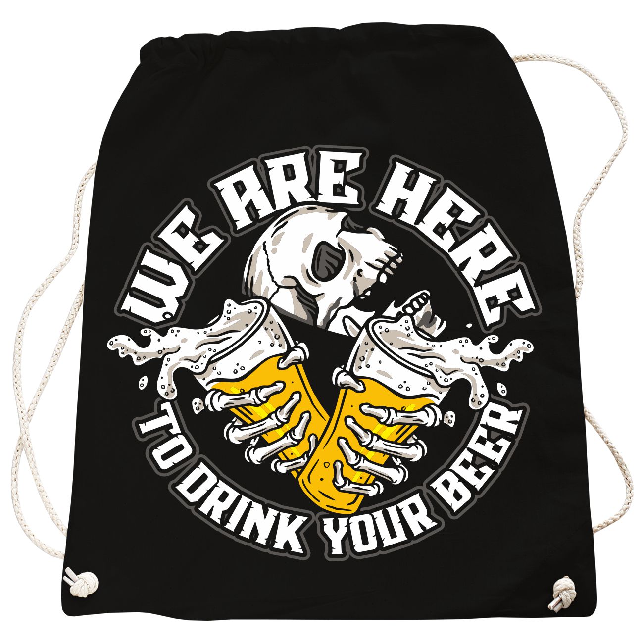 Spass Kostet Rucksack We are here to DRINK your BEER