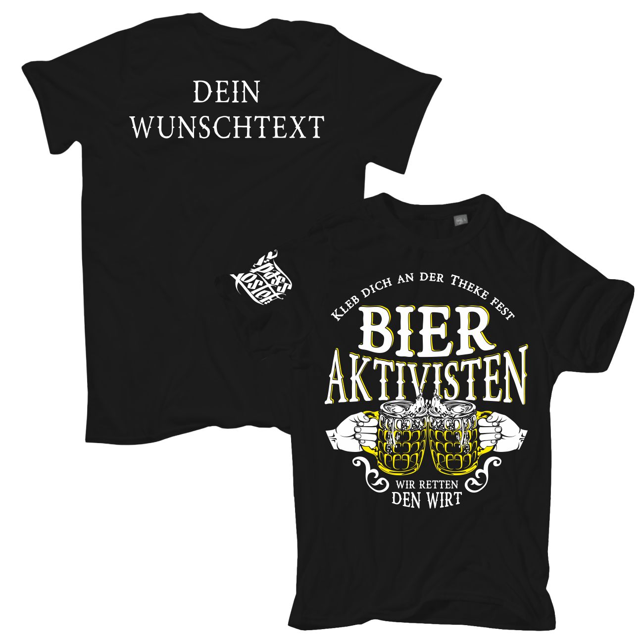 Spass Kostet Männer T-Shirt WUNSCHTEXT Bier Aktivisten Kleb dich an der Theke fest S bis 8XL