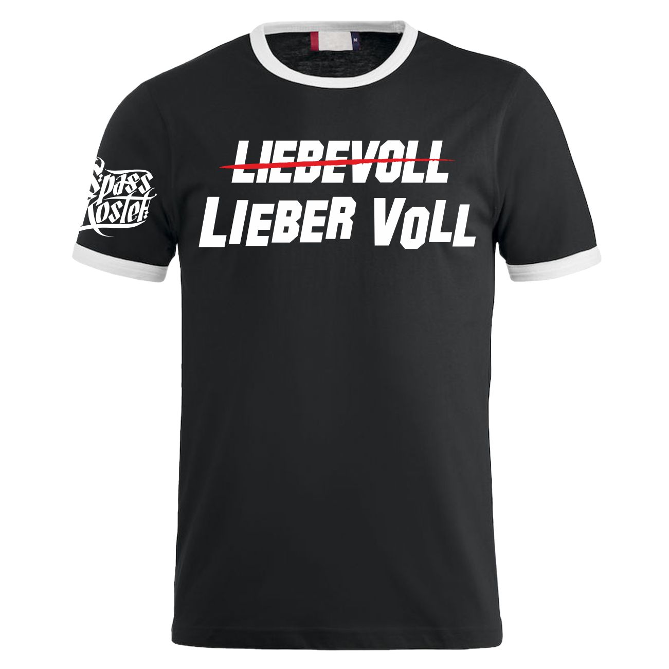 Spass Kostet Männer T-Shirt Lieber Voll S bis 8XL