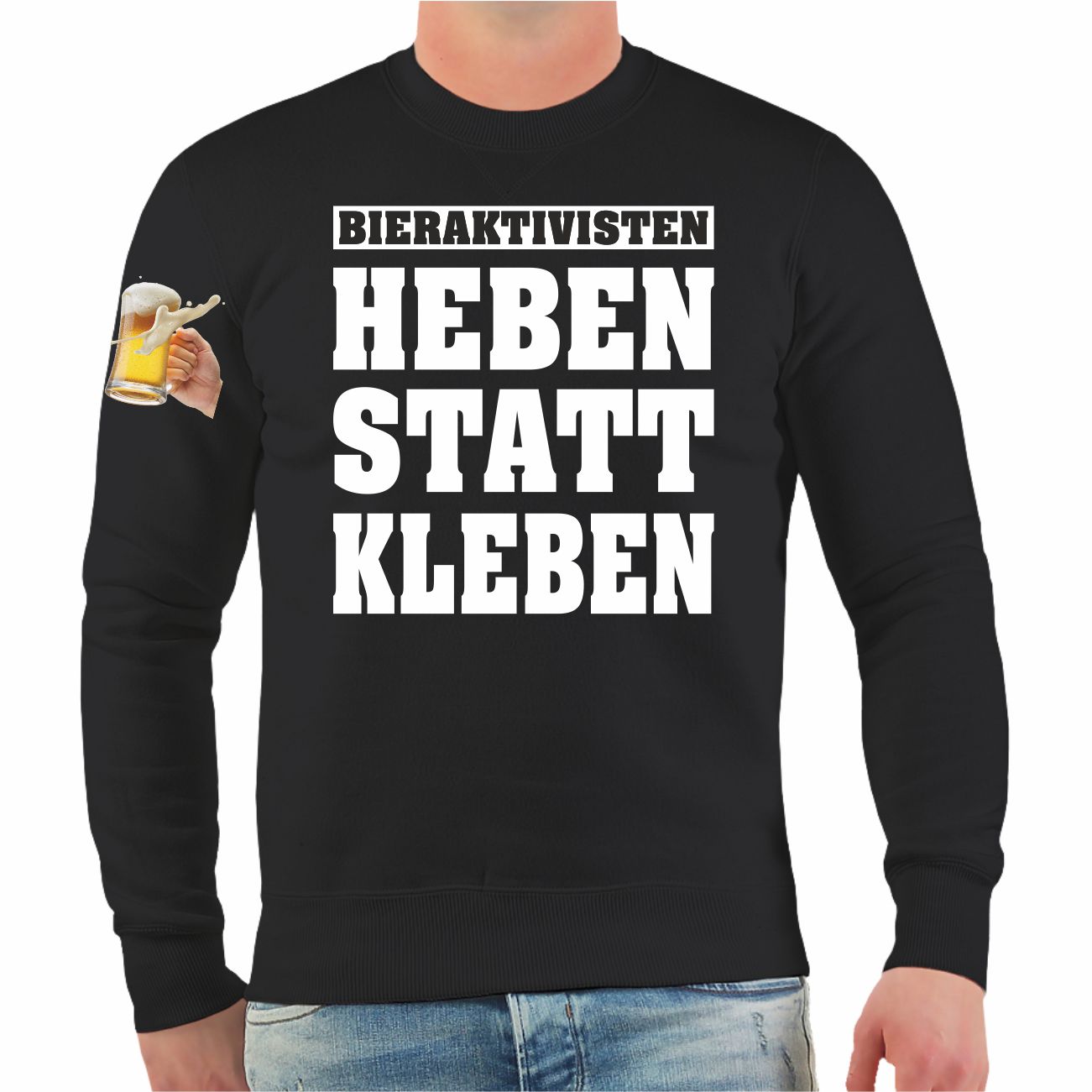 Spass Kostet Männer Sweatshirt Bieraktivisten Heben statt Kleben