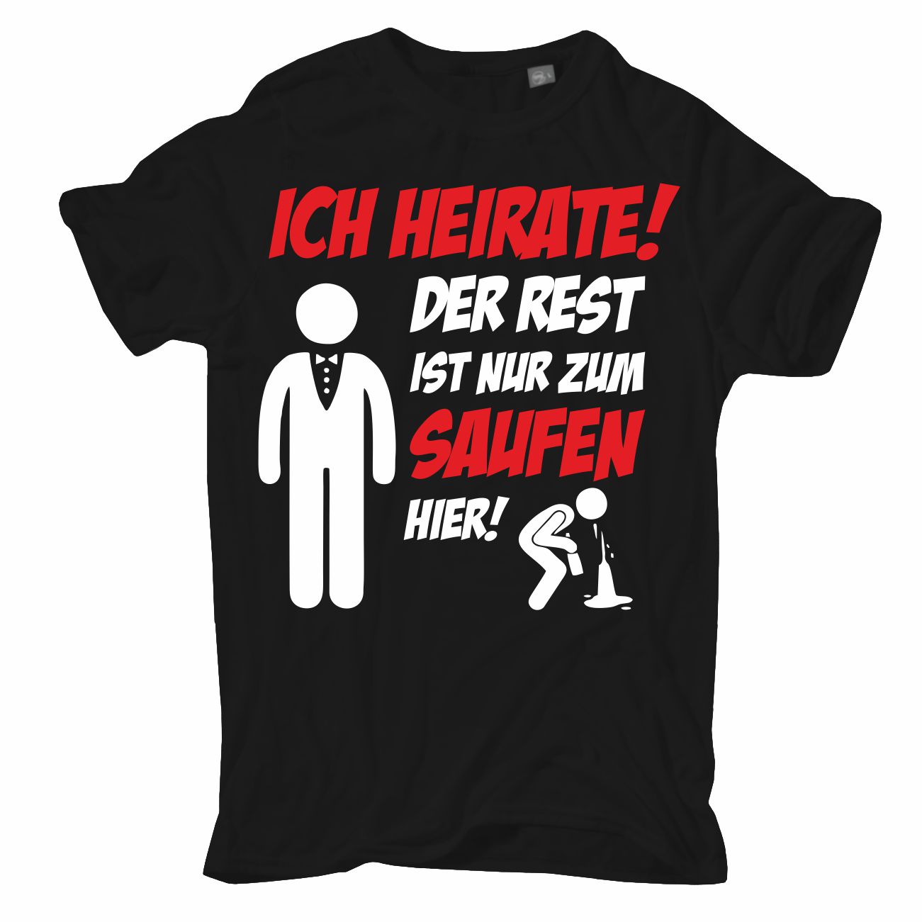 Spass Kostet Übergrößen Männer T-Shirt Ich heirate! Der Rest ist nur zum Saufen hier 3XL bis 8XL