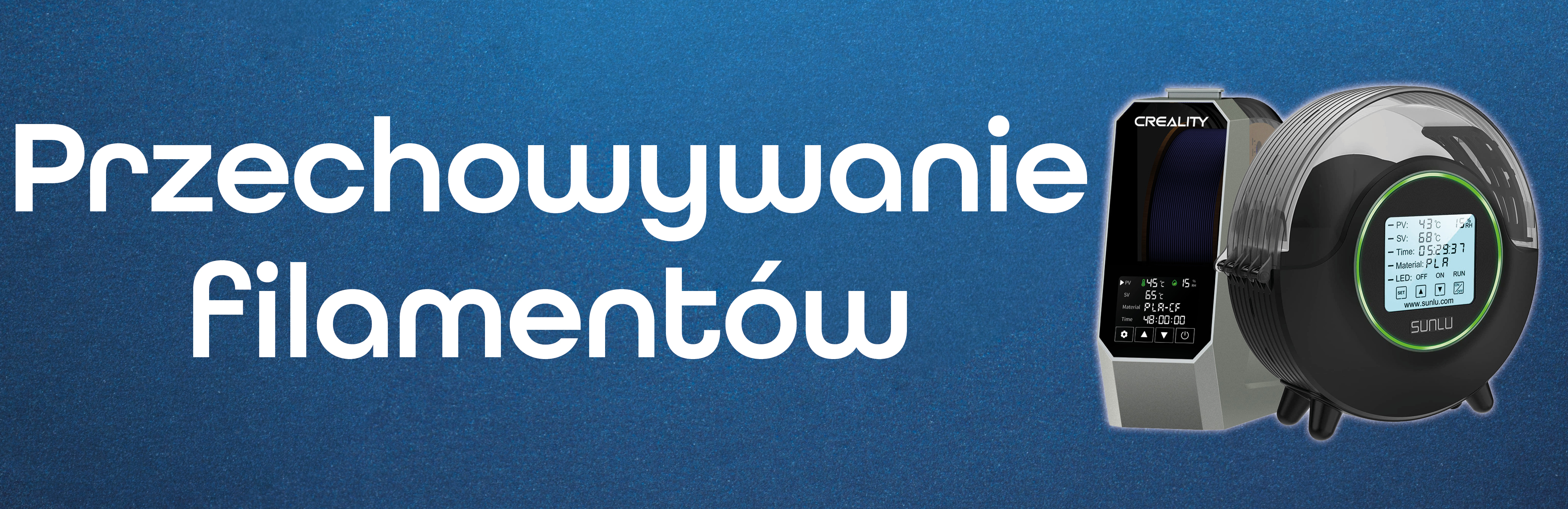 Przechowywanie filamentów