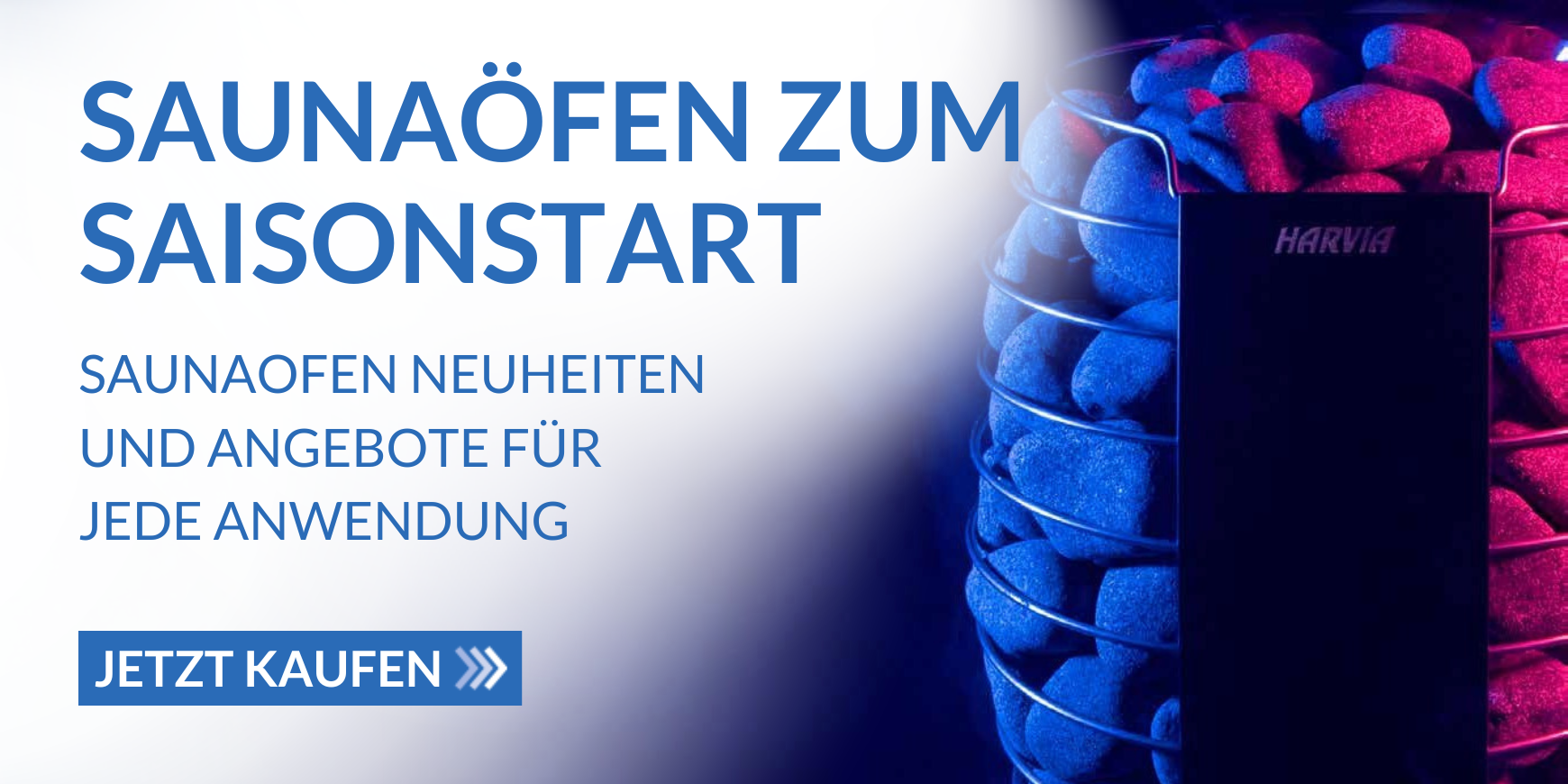 Banner Bild rechts mit Saunaofen Spirit von Harvia in modernem Glow Effekt, links Text mit: Saunaöfen zum Saisonstart, Saunaofen Neuheiten und Angebote für jede Anwendung