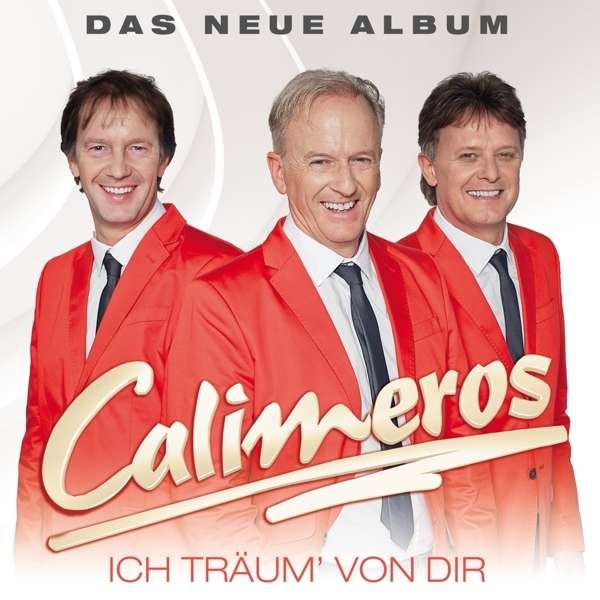 Calimeros - Ich träum‘ von dir [CD]
