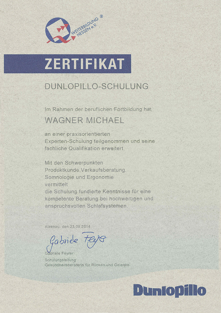 Dunlopillo Zertifikat Michael Wagner Dunlopillo Zertifikat Michael Wagner